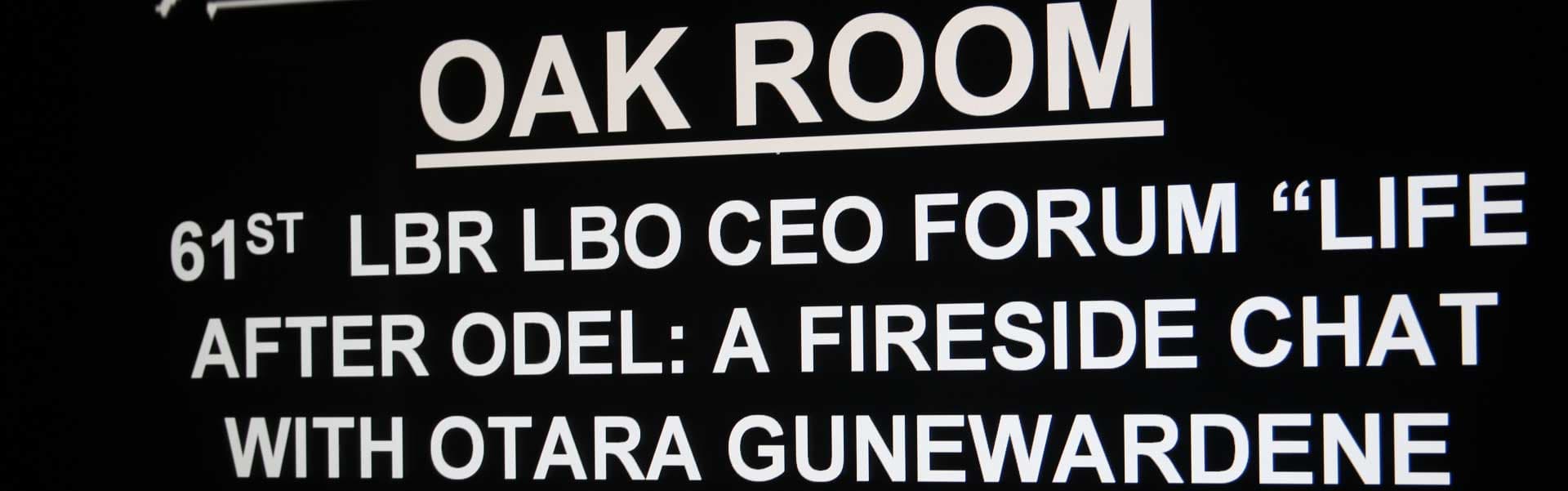 Life After Odel: 61st LBR LBO CEO Forum Odel was sold at “right time” for want of change: Otara